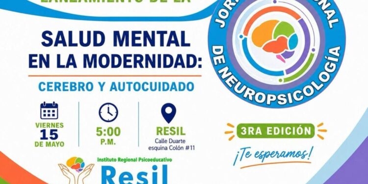 Neuropsicología República Dominicana, Salud mental RD, Instituto Resil, Autocuidado emocional, Jornada neuropsicología UCNE, Neurociencia y bienestar