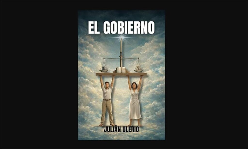 El Gobierno Julián Ulerio, literatura dominicana, libros de República Dominicana, reflexión liderazgo dominicano, novela sobre corrupción y valores, cultura y sociedad dominicana